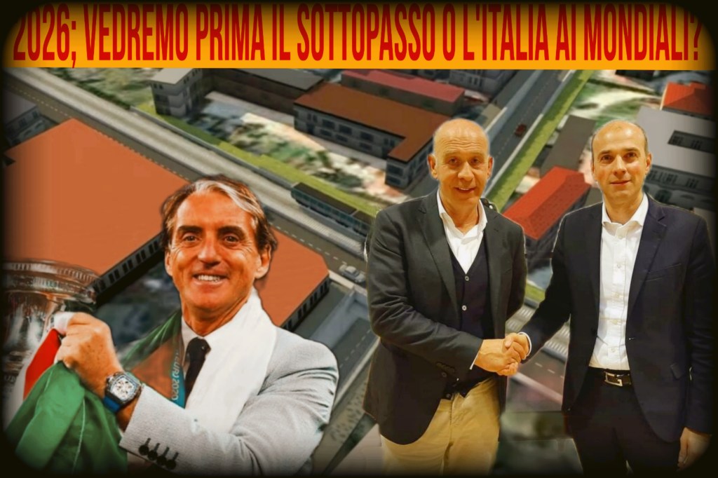 2K26. VEDREMO PRIMA L’ITALIA AI MONDIALI OPPURE IL SOTTOPASSO A&nbsp;MEDA?